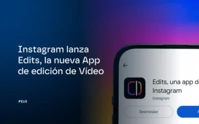 Edits es la nueva App de Instagram de edición de Vídeo